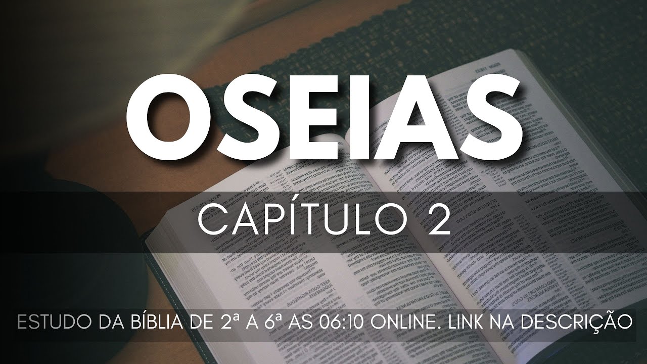 OSEIAS - capítulo 2