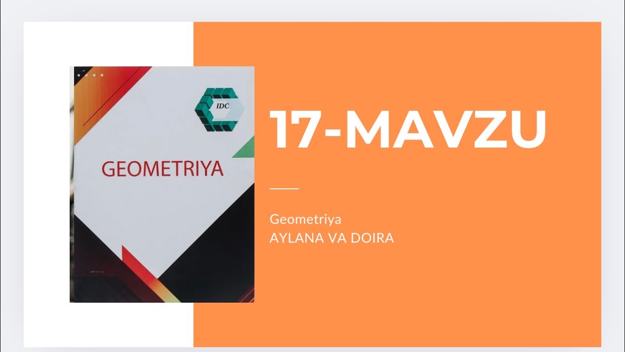 Idc Geometriya 17-mavzu Aylana va Doira