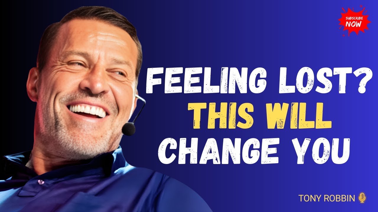If You Feel Lost in Life, This Speech Will Realign You | Tony Robbins