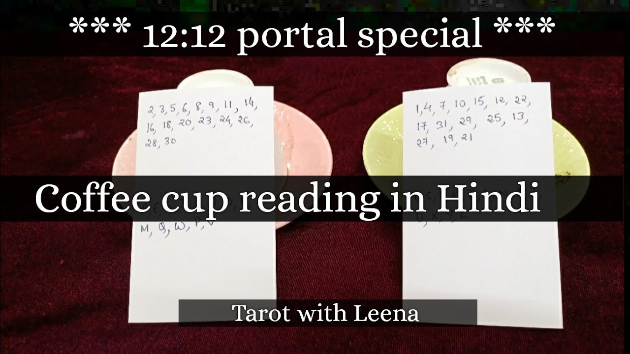 Coffee cup reading Tarot hindi : 12:12 Portal special | Pick a Cup | Tarot with Leena