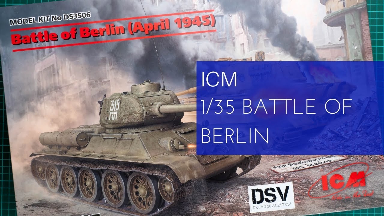 ICM 1/35 Battle of Berlin (DS3506) Review