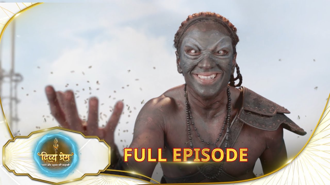 Divya Prem: Pyaar aur Rahasya ki Kahaani - Full Episode | Epi - 119 | 12 Oct | Hindi Serial @sunneo