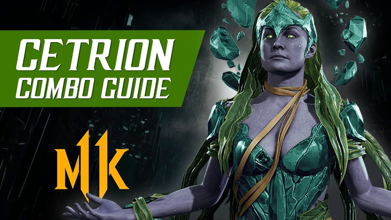 Cetrion Combo Guide (Tournament/Ranked) – Mortal Kombat 11