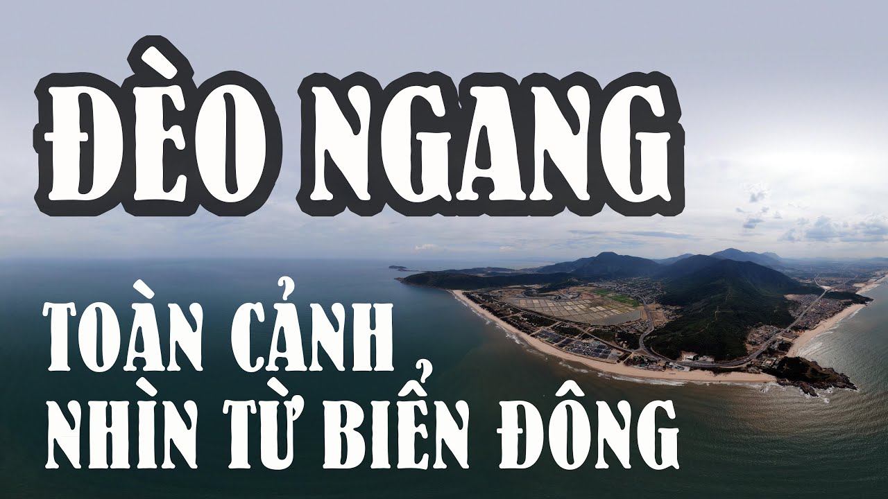 Đèo Ngang toàn cảnh nhìn từ phía biển Đông.