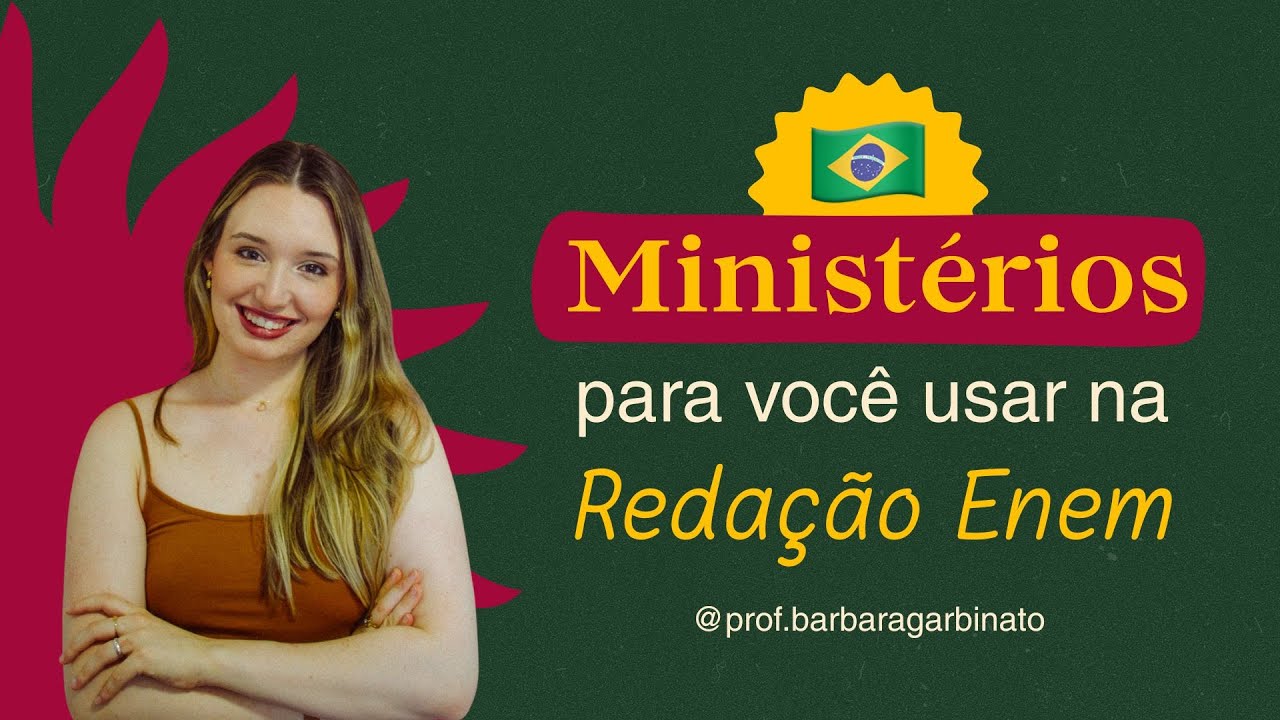 Minist&eacute;rios para usar na Reda&ccedil;&atilde;o do Enem! 🏛️