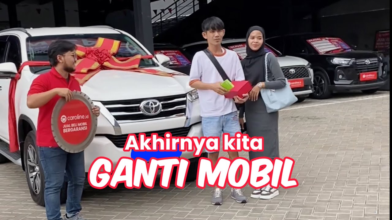 Akhirnya kita ganti mobil