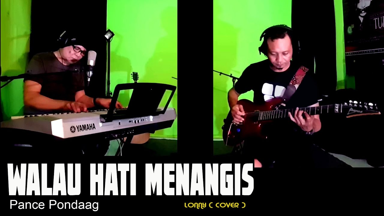 WALAU HATI MENANGIS - Pance Pondaag - COVER by Lonny