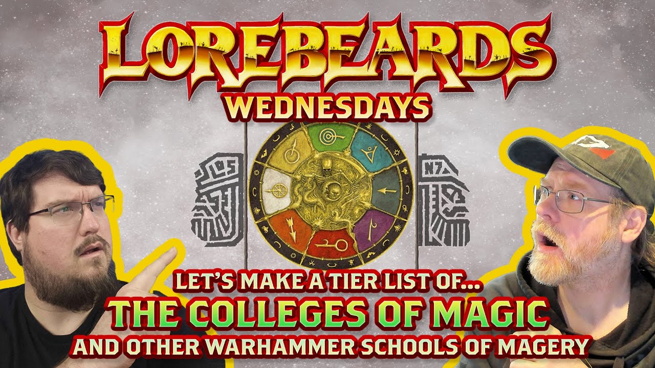 LOREBEARDS RATE THE COLLEGES OF MAGIC IN WARHAMMER!