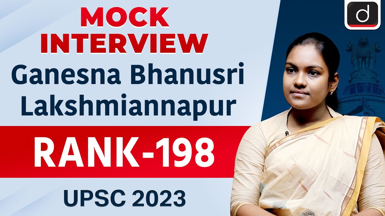 UPSC Result 2023 | Ganesna Bhanusri Lakshmiannapur | Rank – 198 | Mock Interview