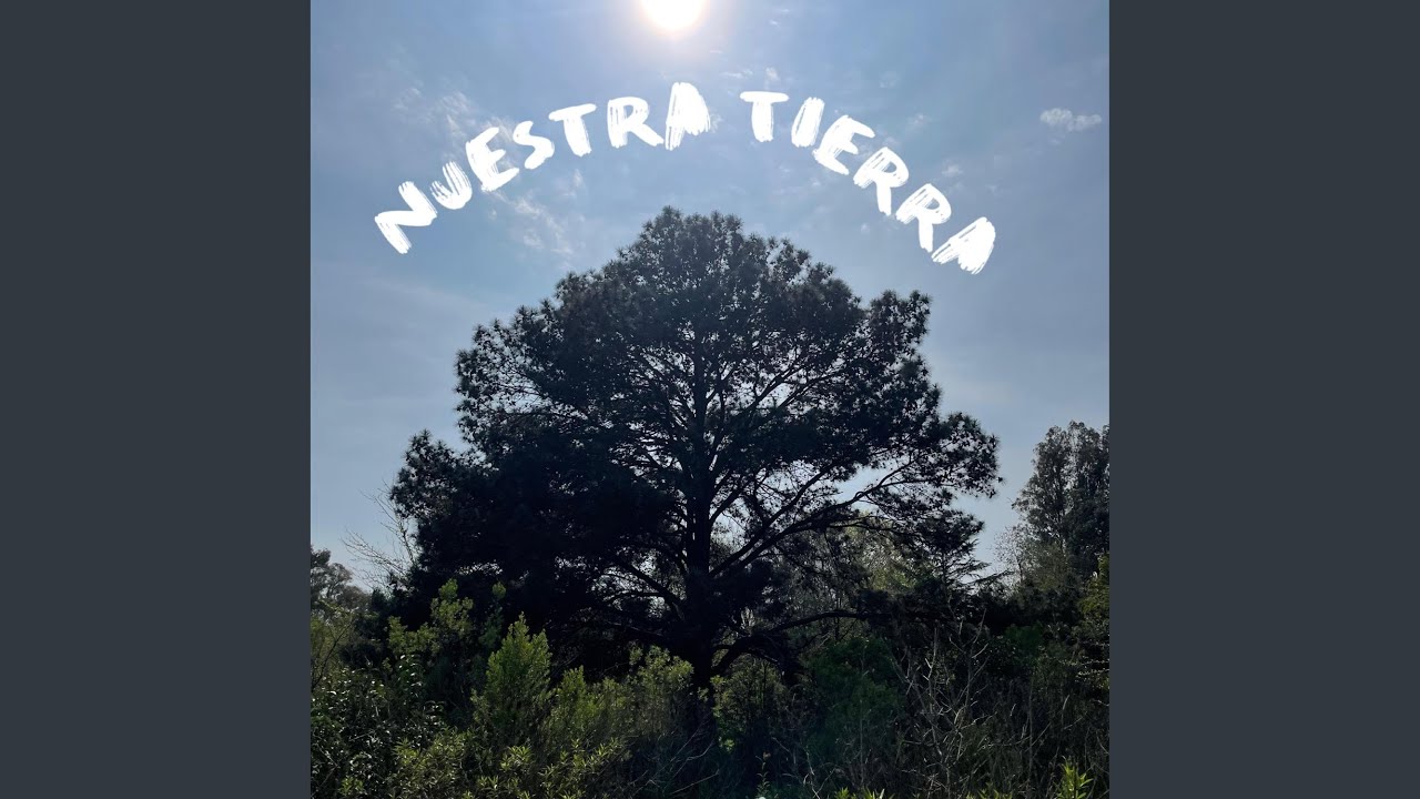 Nuestra Tierra