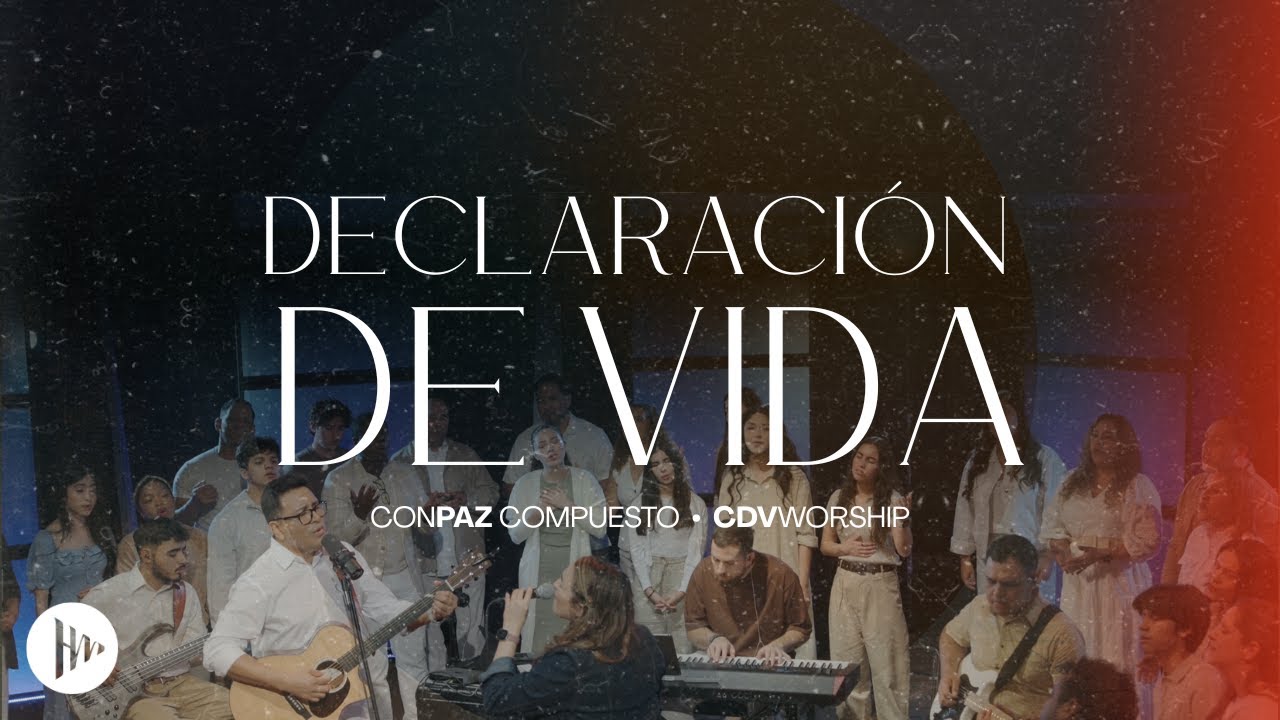 CONPAZ COMPUESTO - Declaraci&oacute;n de vida ft. CDV Worship (Video Oficial)