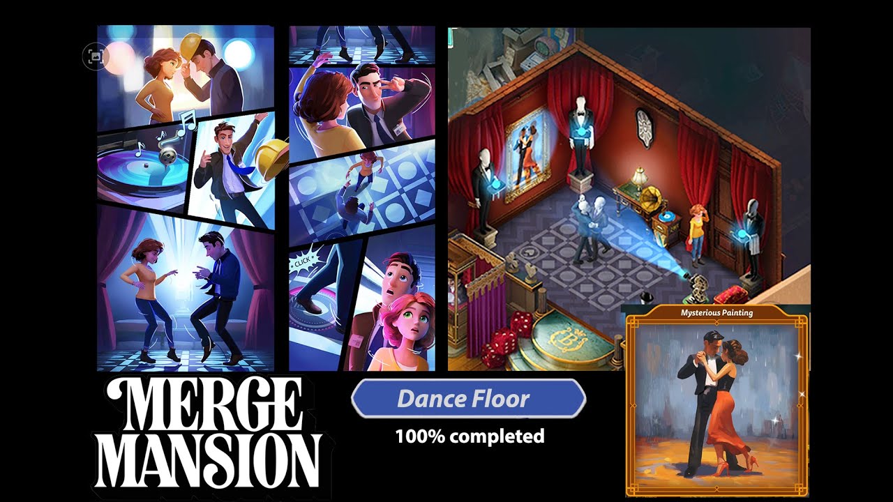 Merge Mansion - Dance floor - 36th area (after the secret society) 100%completed