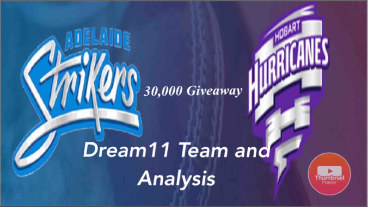 HUR vs STR Dream11 team, Dream11 Prediction and Analysis (30,000 giveaway) #HURvSTR #BigBash10