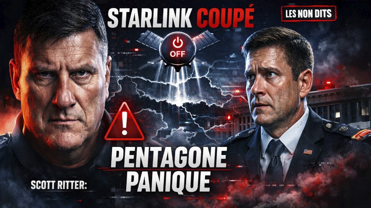 SCOTT RITTER: LA MAIN DE MOSCOU A ÉTEINT STARLINK. LE PENTAGONE RÉAGIT — TIC NERVEUX.