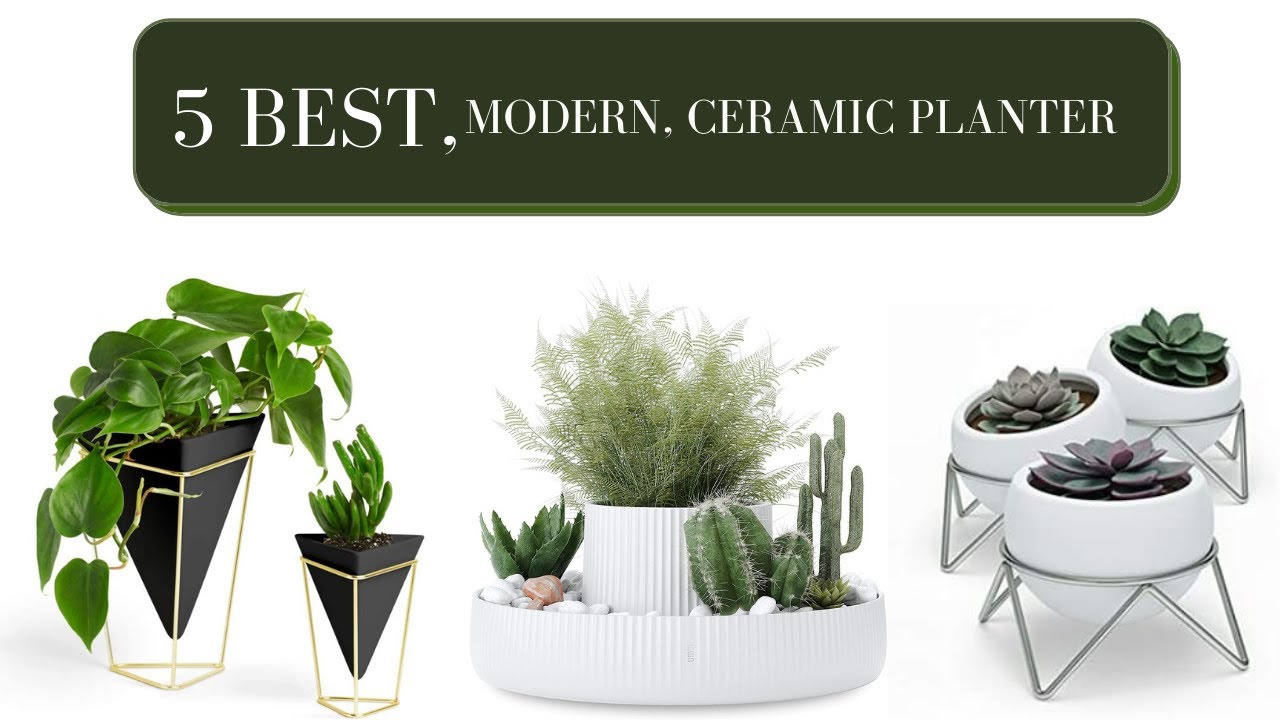 5 best MODERN INDOOR PLANTER, modern tabletop planters