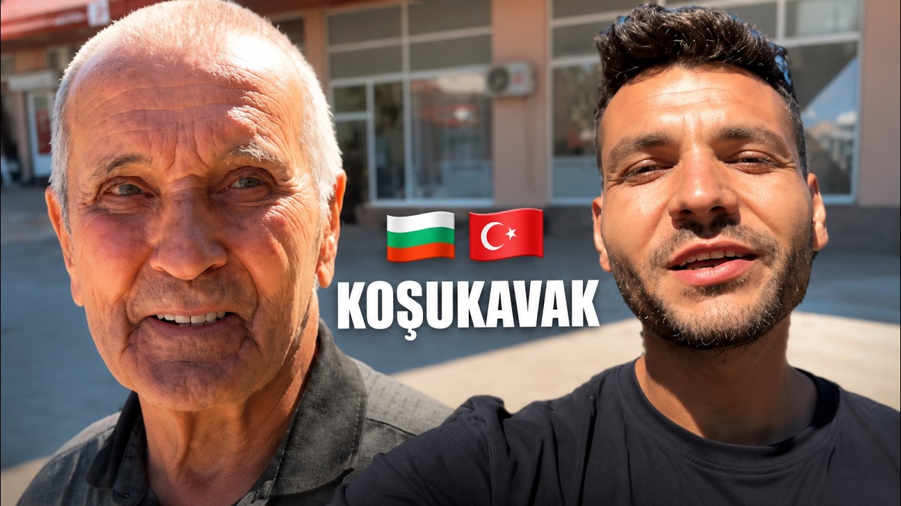 DEDEMLE KOŞUKAVAK VLOG | BULGARİSTAN'DA BİR TÜRK KASABASI