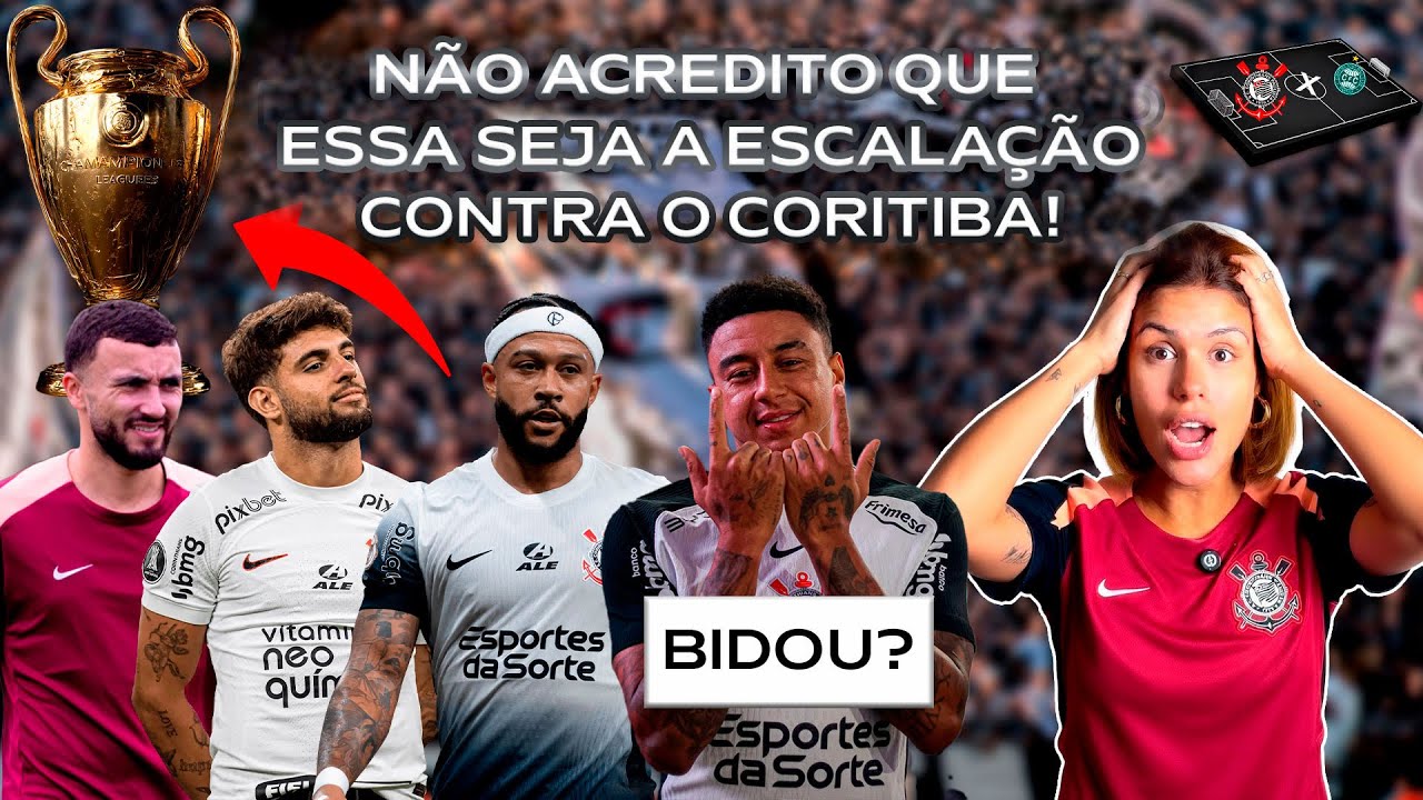 CORINTHIANS! DORIVAL VAI ESCALAR ESSE TIME INSANO CONTRA O CORITIBA | Juliana Pires 