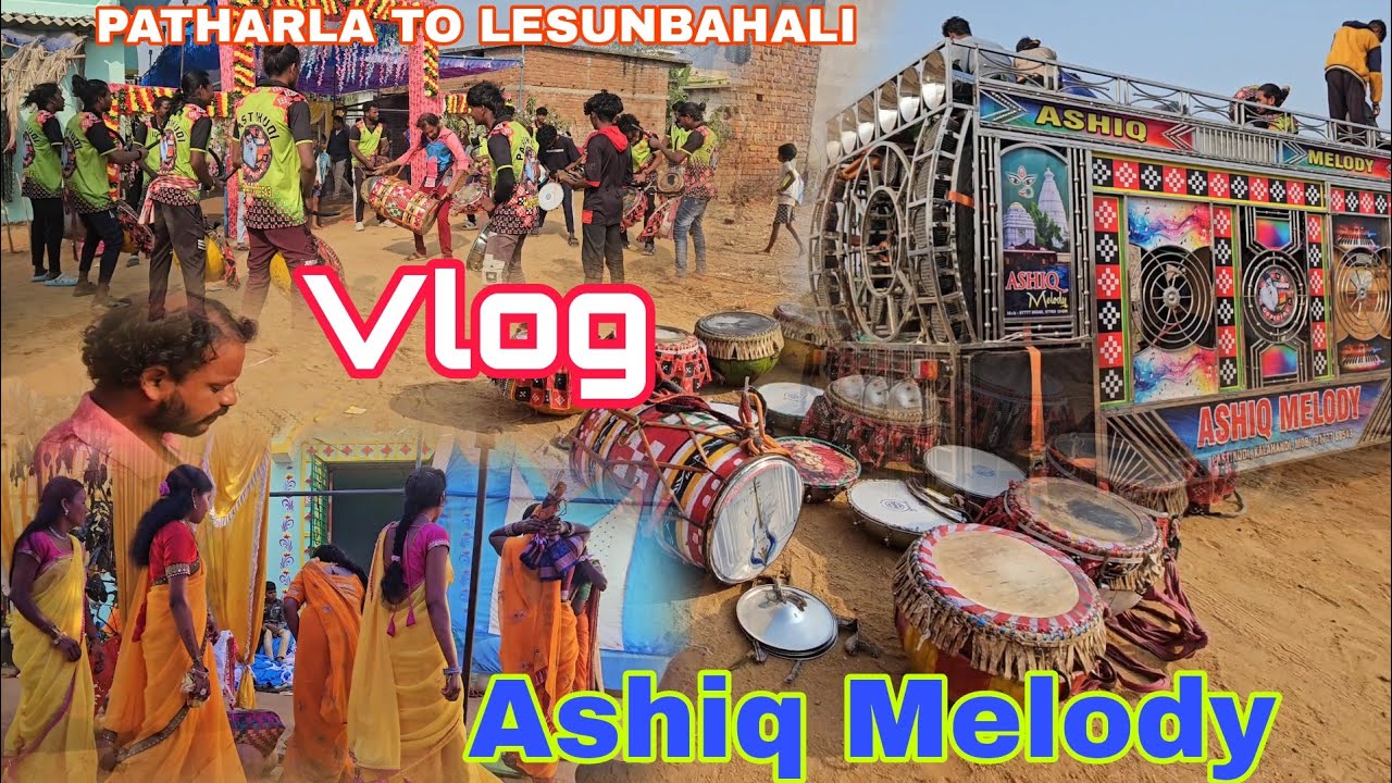 Ashiq Melody !! Vlog Video!! #New_viral_vlog !! Patharla to lesunbahali !! Mob-9777788543