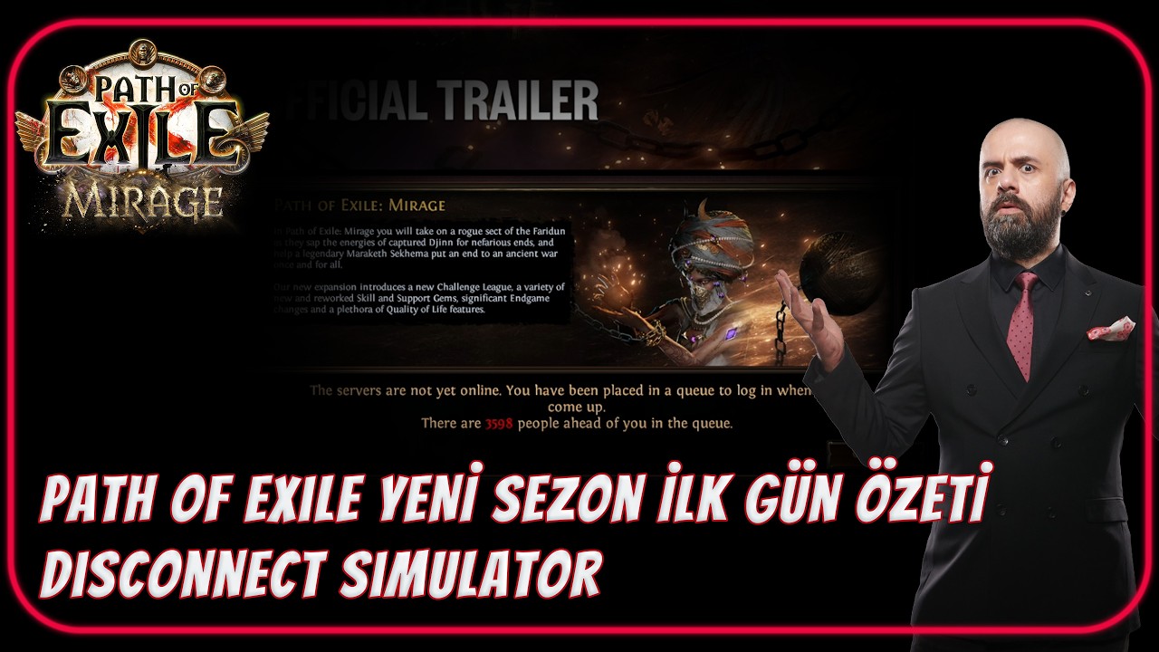 Path of Exile yeni sezon ilk g&uuml;n &ouml;zeti - Disconnect Simulator - Mirage