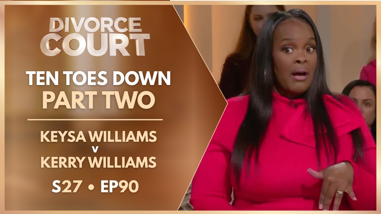 Ten Toes Down Part 2: Keysa Williams v Kerry Williams | S27 Ep. 90