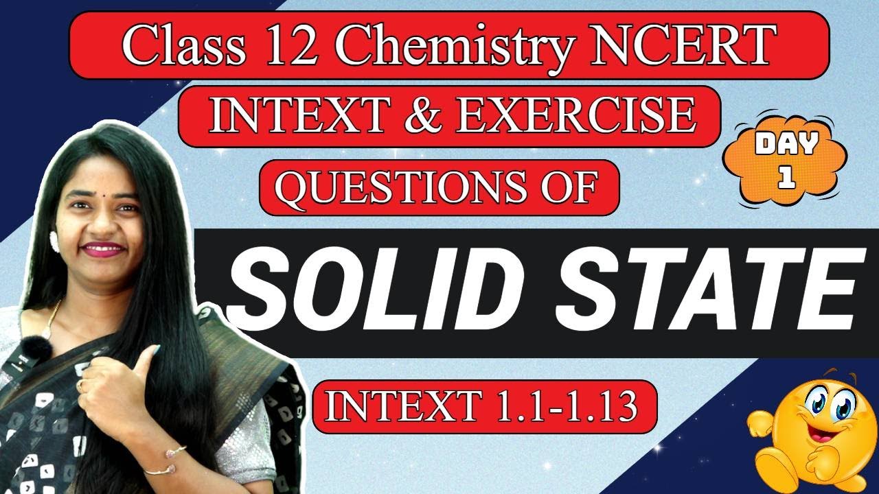 NCERT Solid States Intext Questions Day 1 by Komali Mam ❤️