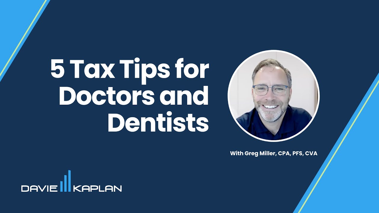 Tax Tips for Doctors and Dentists