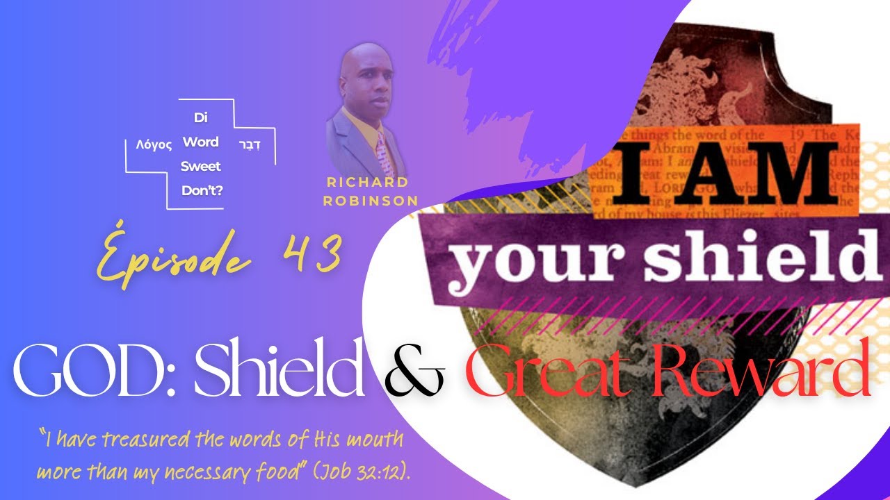 43. God: Shield & Great Reward