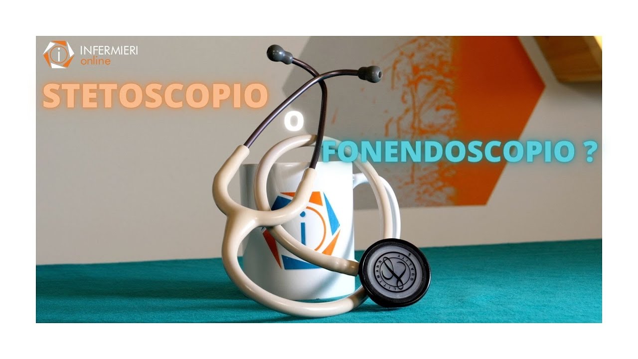 STETOSCOPIO O FONENDOSCOPIO? | INFERMIERI Online