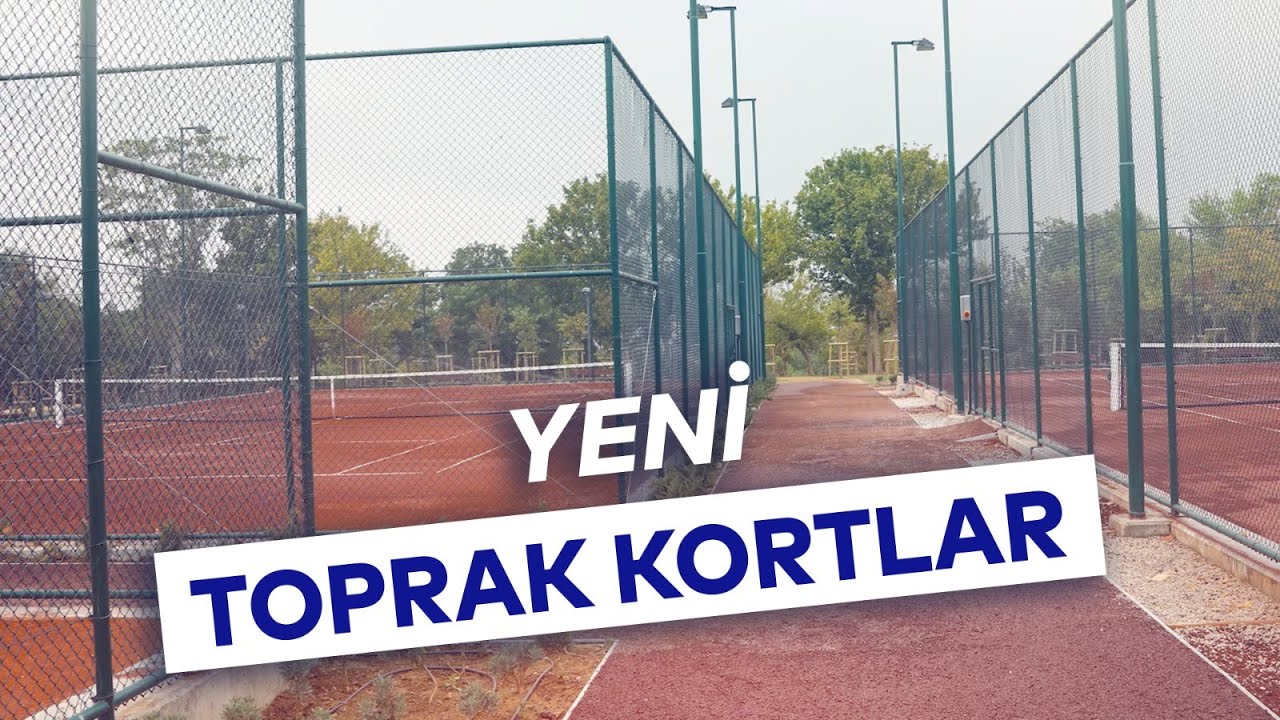 İBB, BAKIRKÖY FLORYA ATATÜRK KENT ORMANI'NA TENİS KORTLARI YAPTI