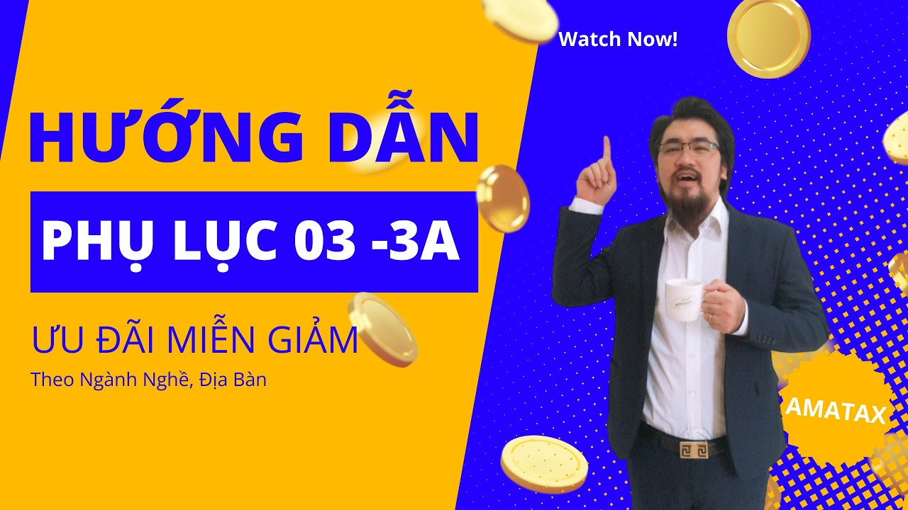 Cách kê khai phụ lục 03-3A trong quyết toán thuế TNDN Năm 2026