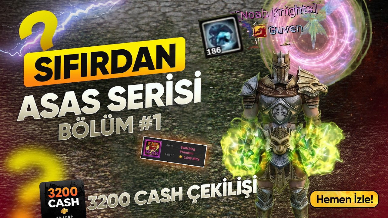 🔥  Sıfırdan Asas Serisi #1 | Hedeflerimiz Neler? İnanılmaz Farm! 💰 3200 Cash Cekilişi #KnightOnline