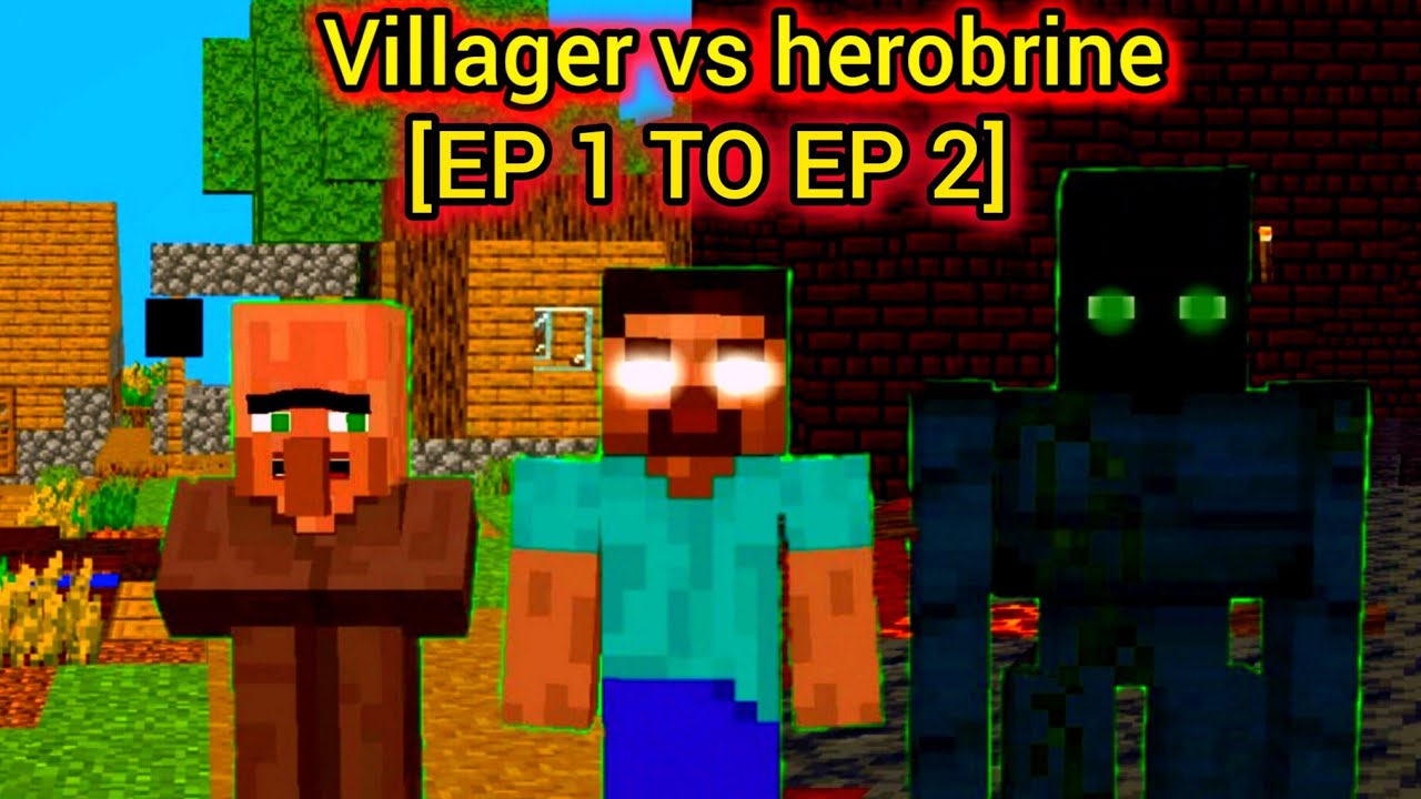 Minecraft villager vs herobrine life [ep 1 to ep 2]