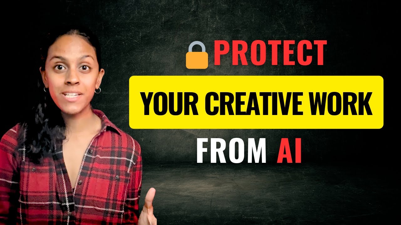 3 Ways to Protect Your Work from AI 