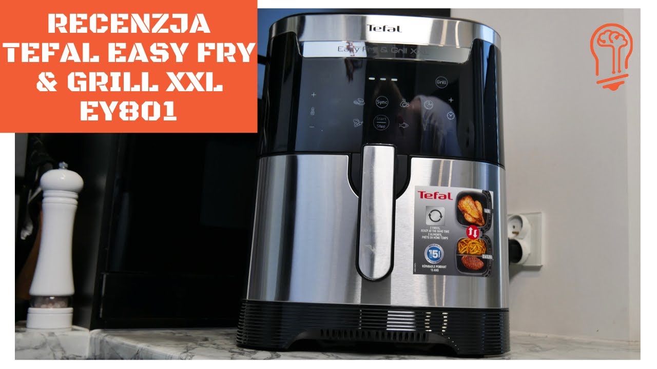 Recenzja TEFAL Easy Fry & Grill XXL EY801. Test frytownicy beztłuszczowej (Airfryer) z grillem 🤓🥓🍟