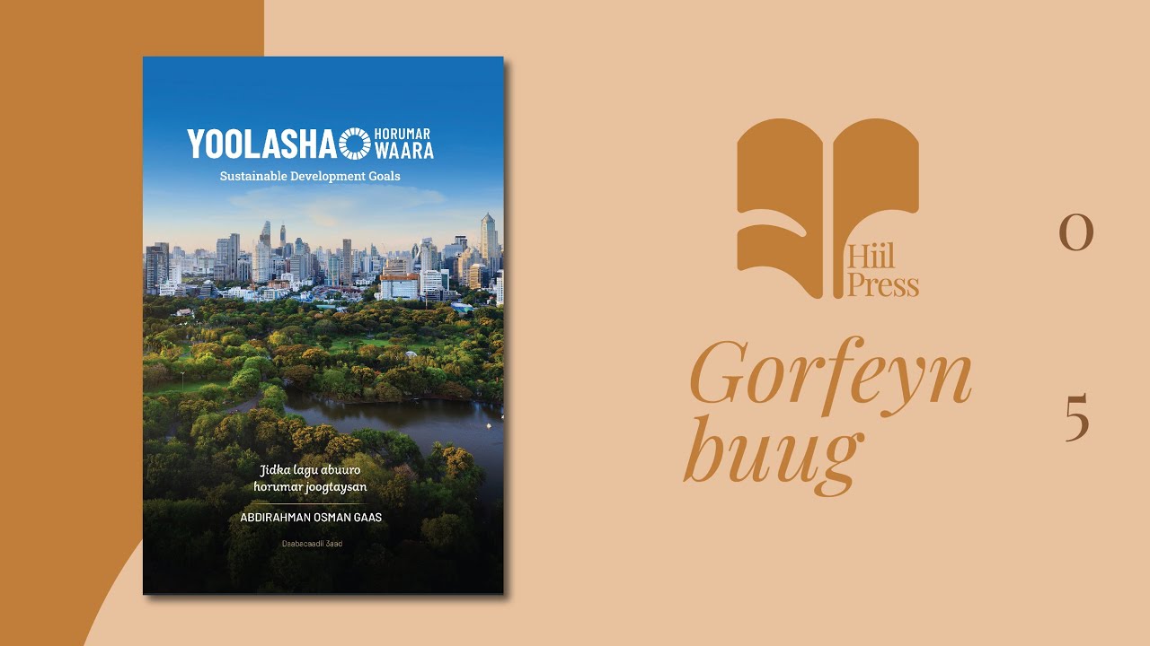 Gorfeyn buugeed || Yoolasha horumar waara || 06 || Hiil Press