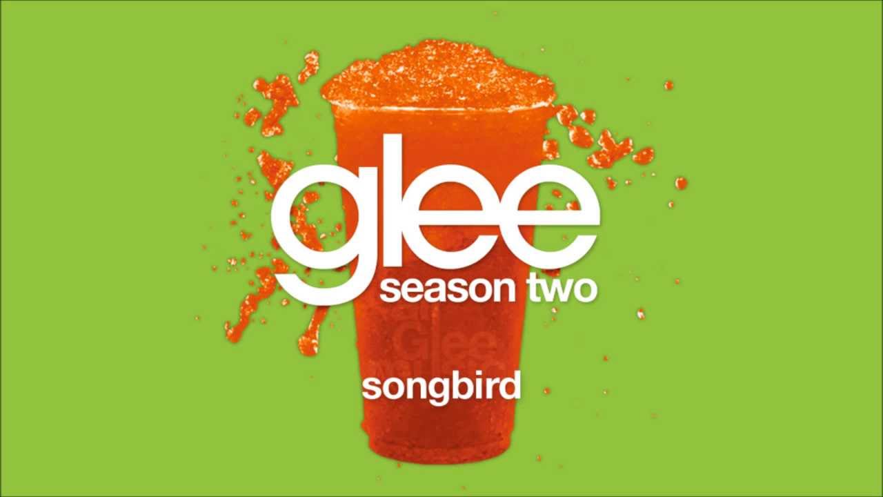 Songbird | Glee [HD FULL STUDIO]