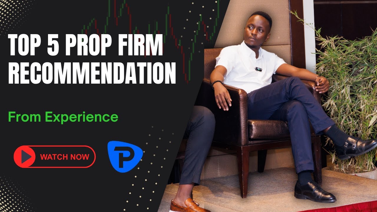 My Top 5 Prop Firm Recommendations