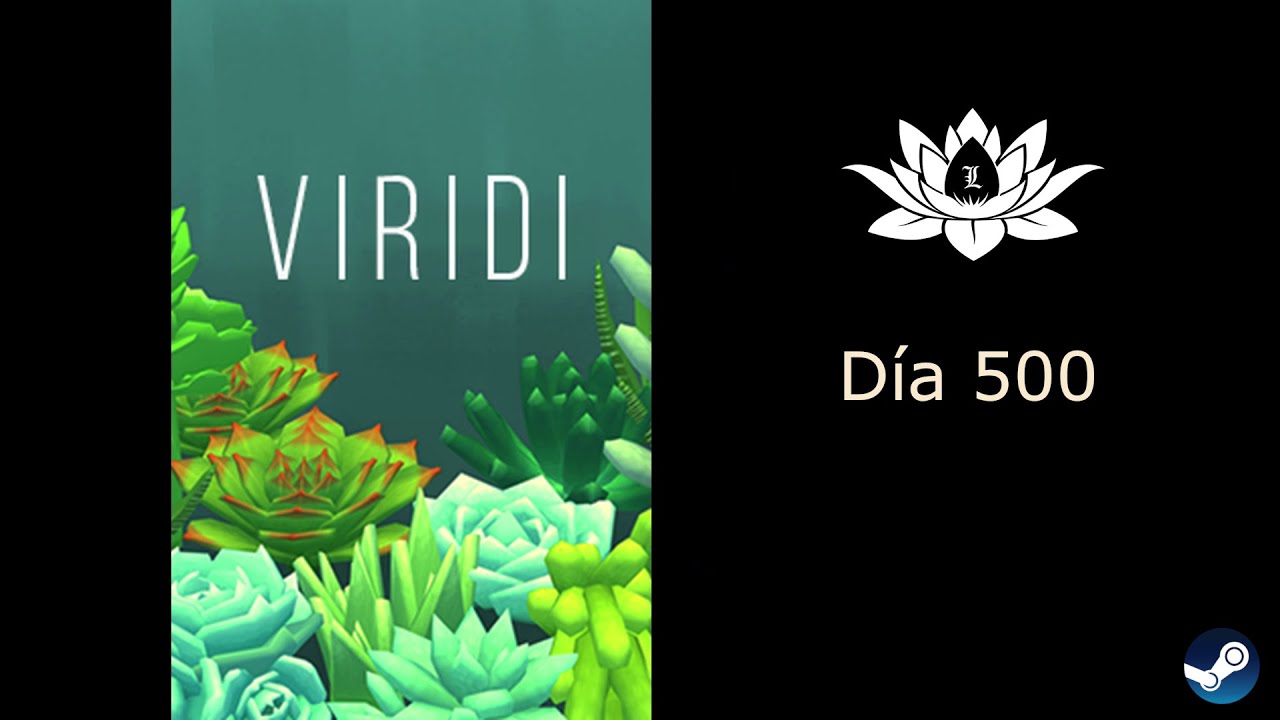 Viridi - Cap 140 - Día 500