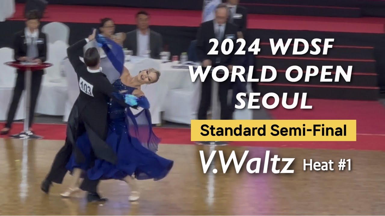 Kirill Pavlov & Kristina Shinkariuk | Standard Semi Final V.w Heat.1 | 2024 WDSF World Open in Seoul