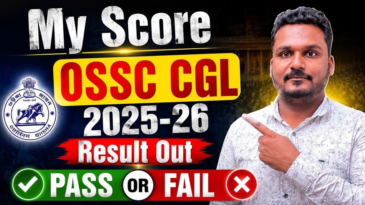 OSSC CGL Prelims Result 2026 Out | My Score Revealed 😱 Pass or Fail?