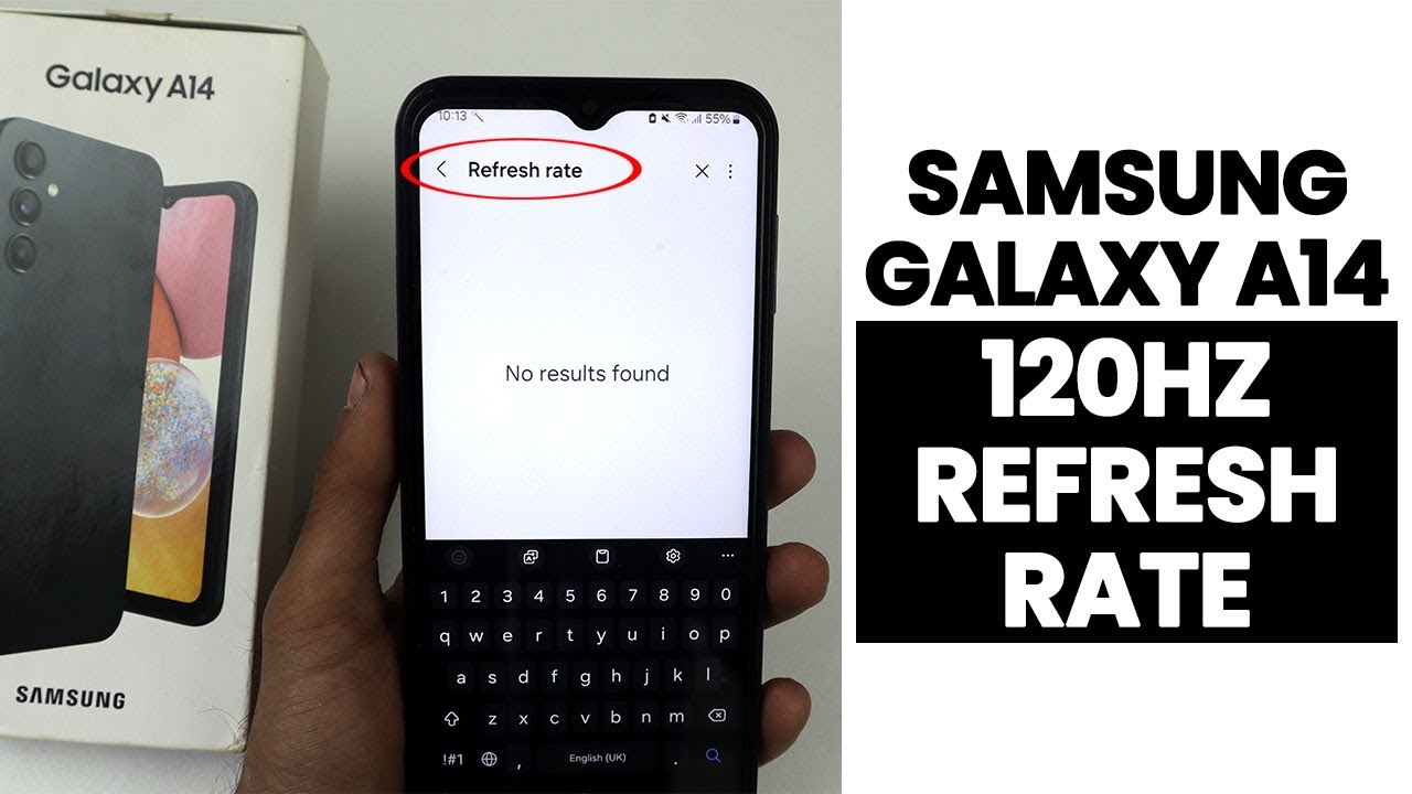 Does Samsung a14 support 90Hz or 120Hz Refresh Rate?