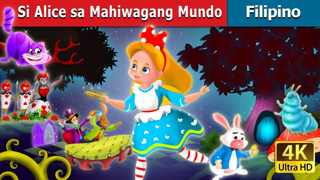 Alice sa Mahiwagang Mundo |  Alice in Wonderland in Filipino | @FilipinoFairyTales