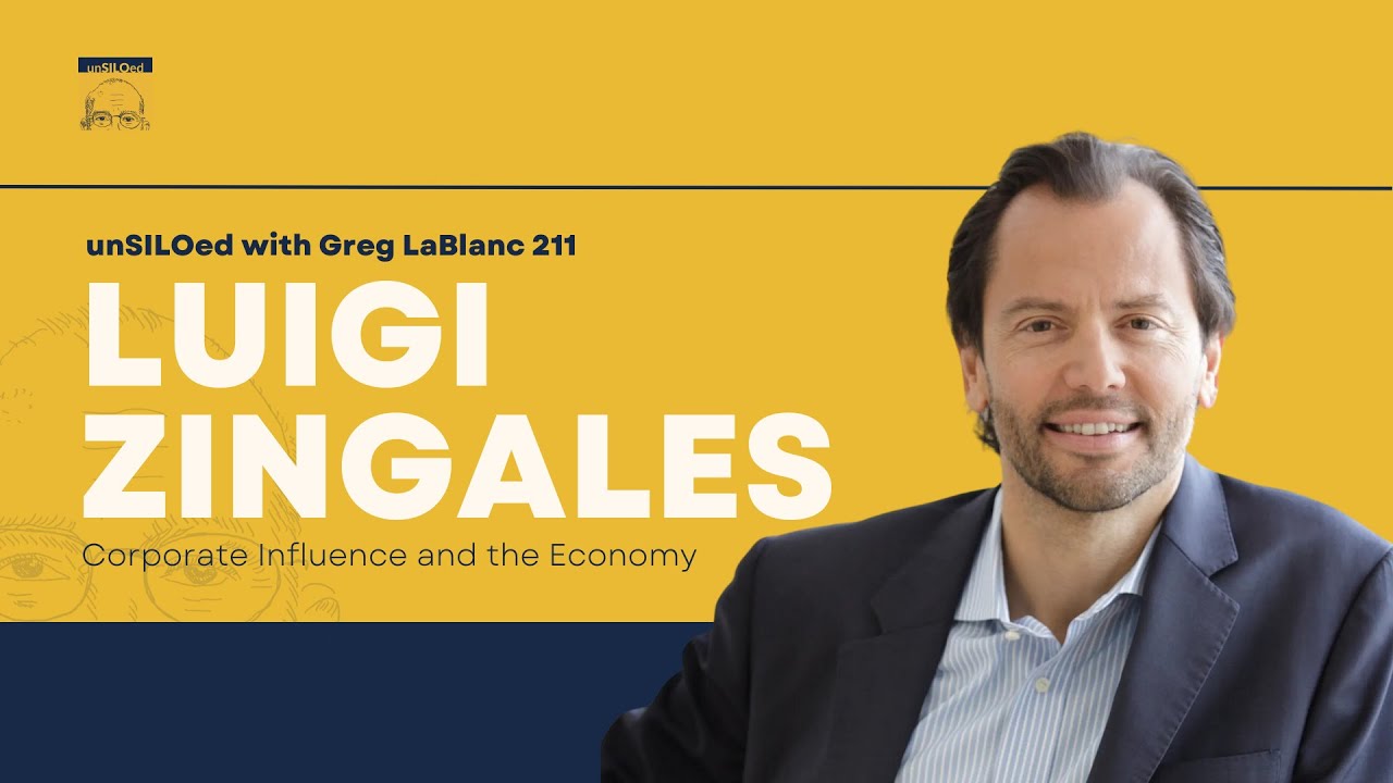 211. Corporate Influence and the Economy feat. Luigi Zingales