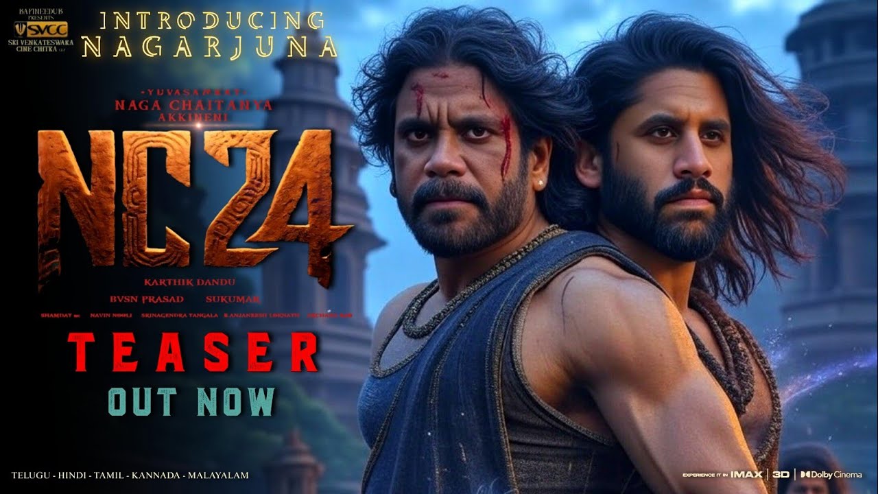#NC24 - Nagarjuna, Naga Chaitanya Intro First Look Teaser|NC24 Official Teaser|NC24 Trailer|NC24|NC