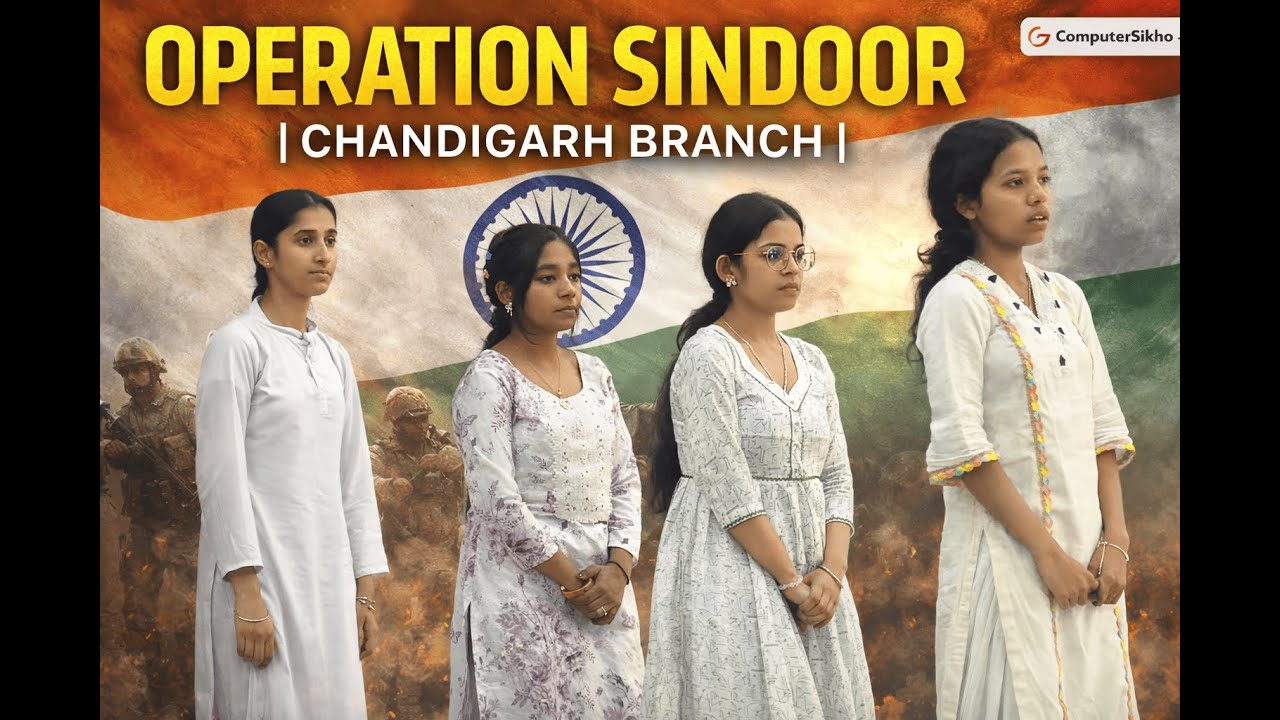 Operation Sindoor | Chandigarh Branch | ComputerSikho | Mission Awareness Program 🇮🇳