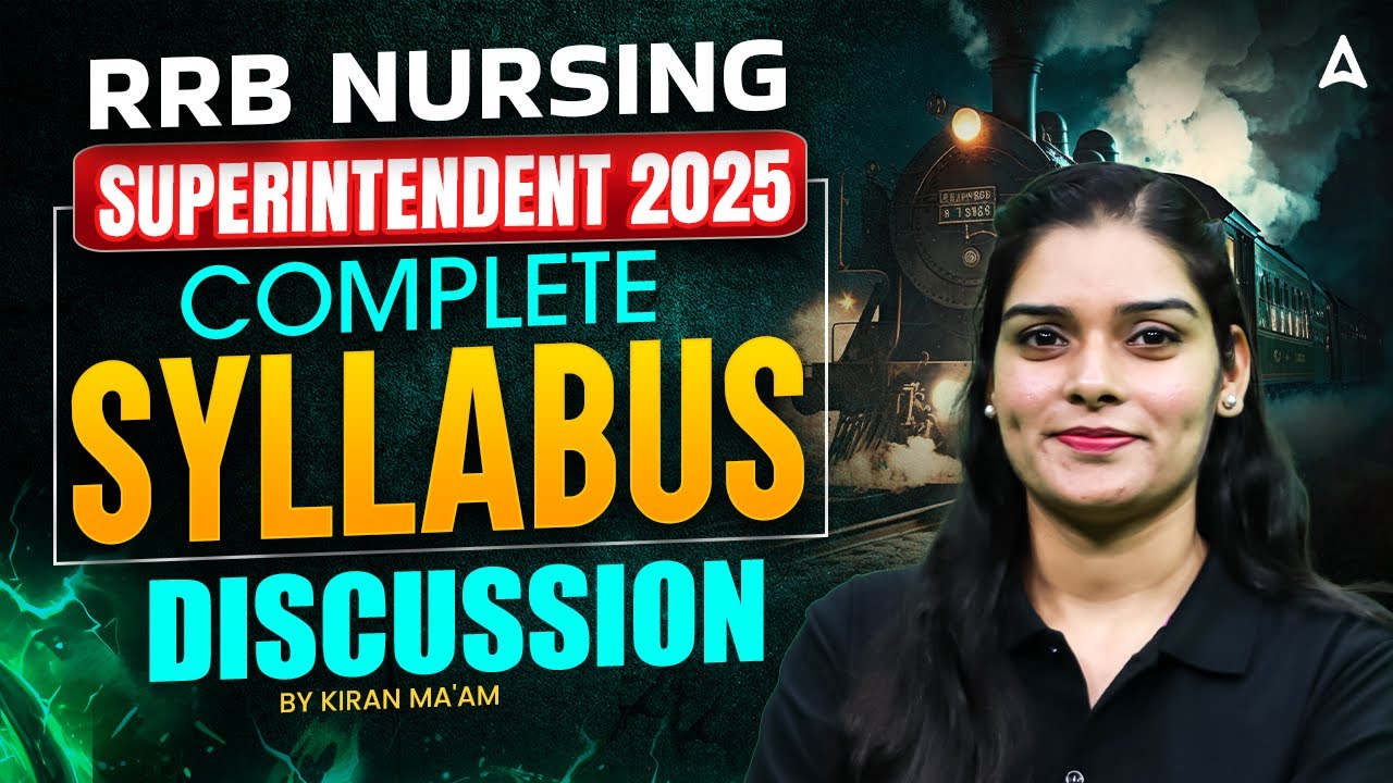RRB Nursing Superintendent Syllabus 2025 | RRB Nursing Officer Complete Syllabus Details 2025 | #RRB