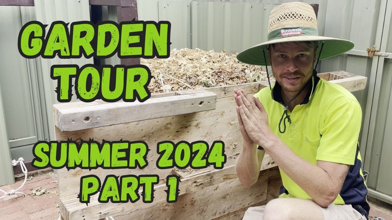 Summer Garden Tour 2024 - Part 1 (Perth, Western Australia)