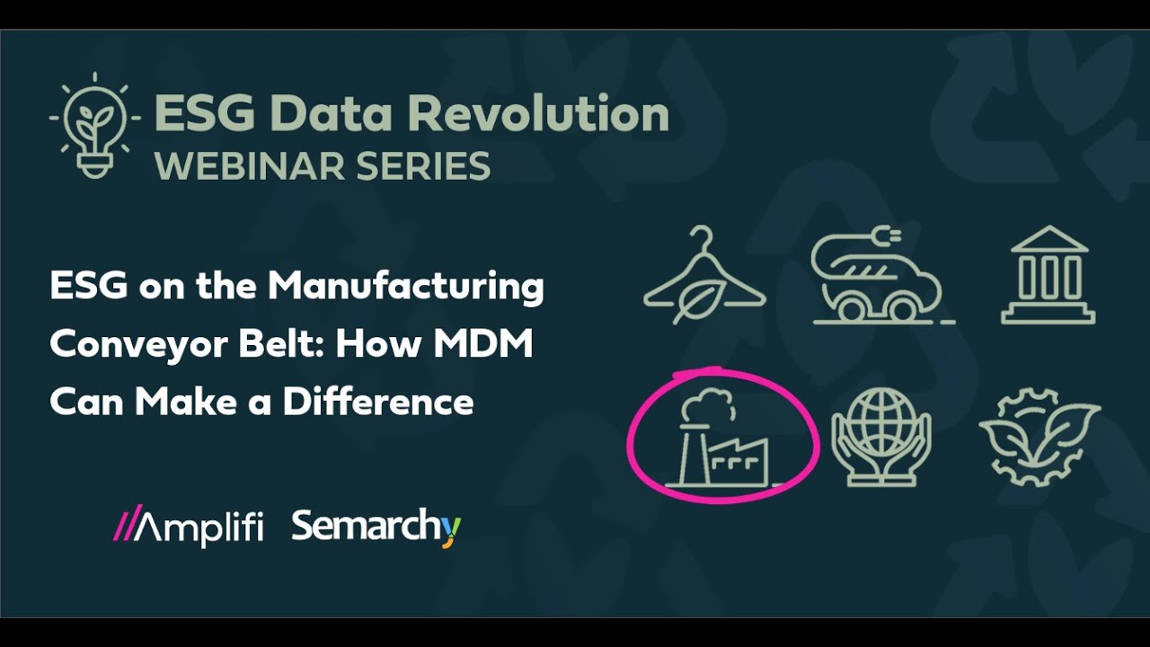 ESG on the Manufacturing Conveyor Belt: How Master Data Management Can Make a Difference