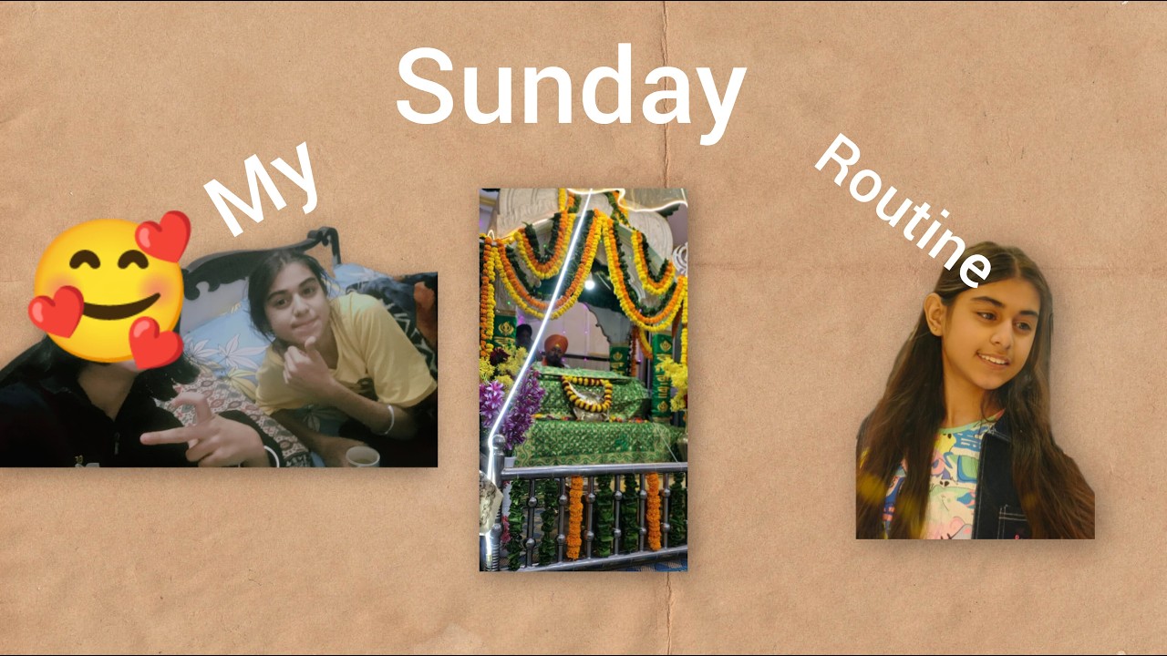 My sunday routine