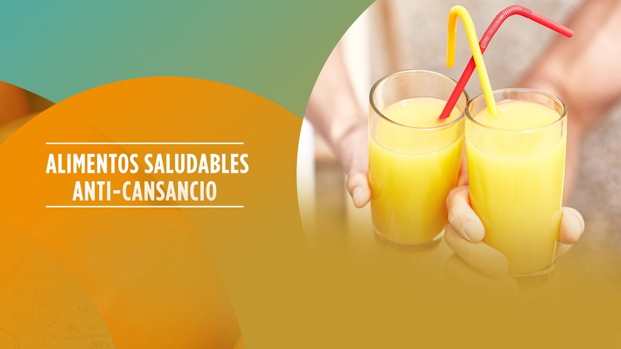 Cómo combatir el cansancio con alimentos saludables